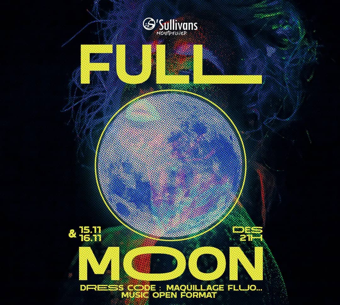 Full Moon party à Montpellier