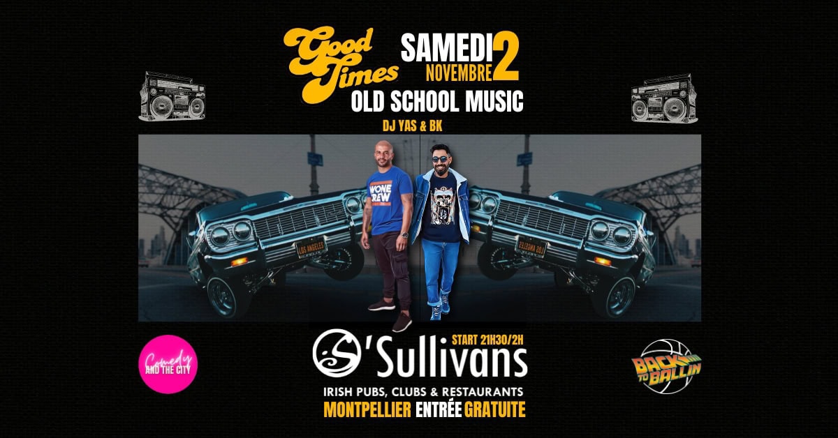 Soirée Good time O’Sullivans Montpellier