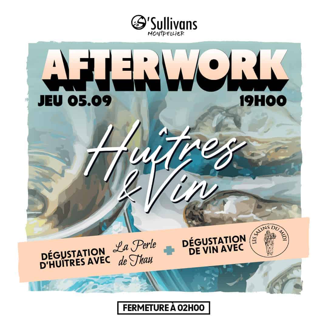 O’Sullivans Montpellier Afterwork dégustation d'Huitres