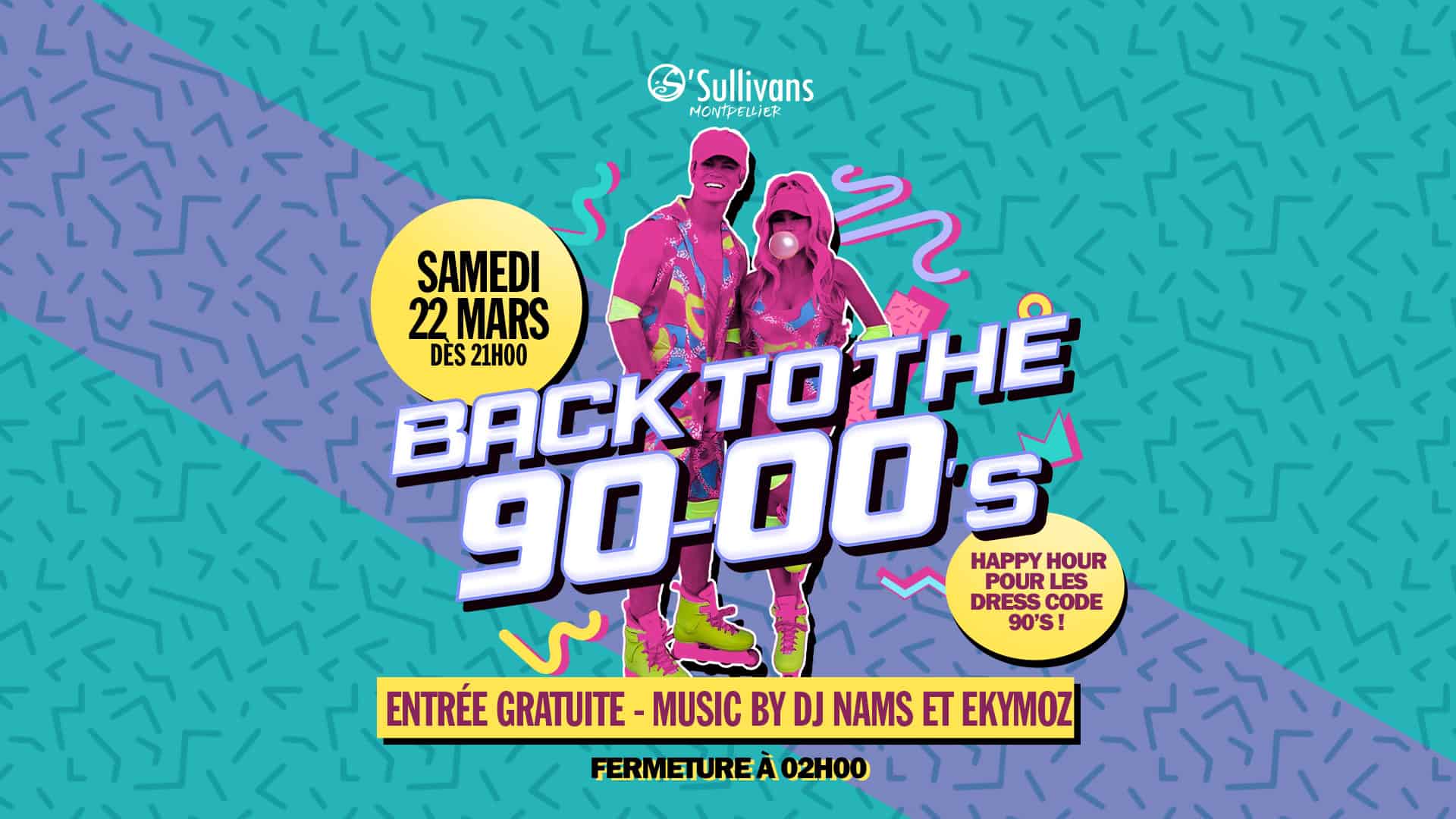 Soirée retro année 90 à 2000 O'Sullivans Montpellier