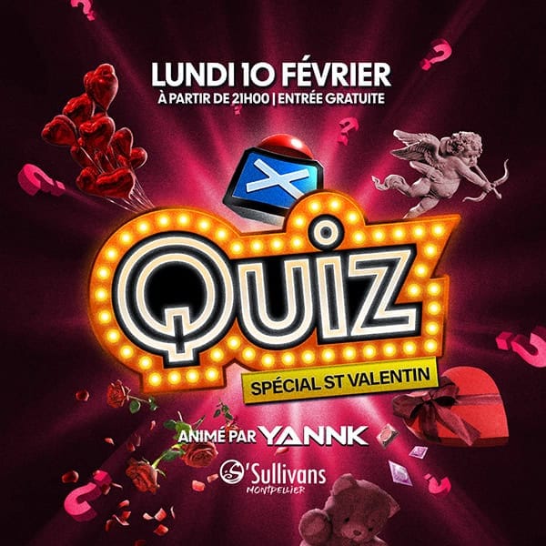 Quiz Saint Valentin Montpellier O'Sullivans